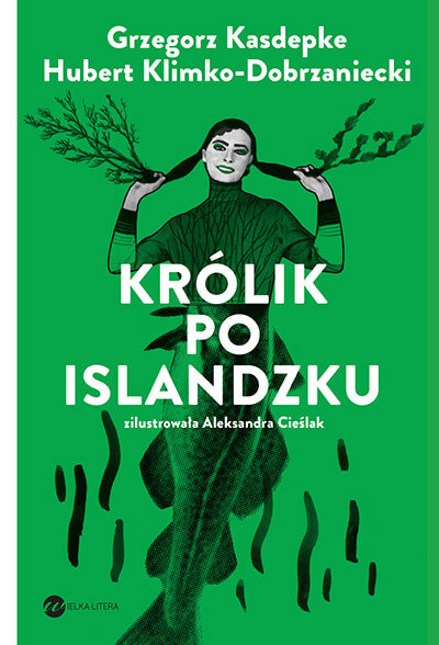 Okładka książki "Królik po islandzku" /Wielka Litera /Materiały prasowe