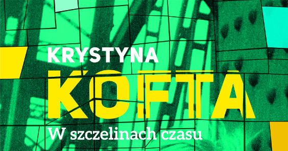 Okładka książki Krystyny Kofty "W szczelinach czasu" /materiały prasowe