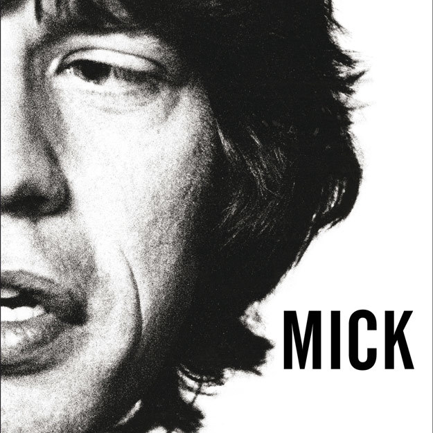 Okładka książki "Mick. Szalone życie i geniusz Jaggera" /
