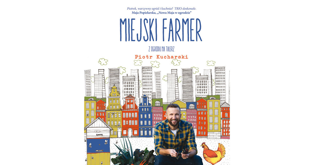 Okładka książki "Miejski farmer" /materiały prasowe