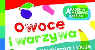 Okładka książki "Owoce i warzywa" /materiały prasowe