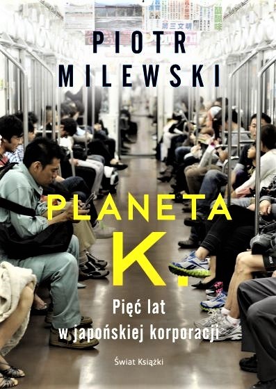 Okładka książki P. Milewskiego pt. "Planeta K." /RMF FM
