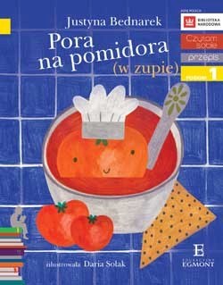 Okładka książki "Pora na pomidora (w zupie)" /materiały prasowe