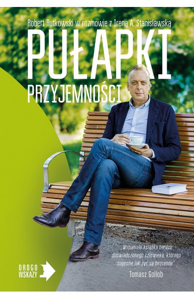 Okładka książki Roberta Rutkowskiego "Pułapki przyjemności" /Wydawnictwo Muza /Materiały prasowe