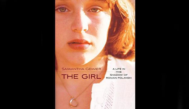 Okładka książki "The Girl. A Life Lived in the Shadow of Roman Polanski" /materiały prasowe