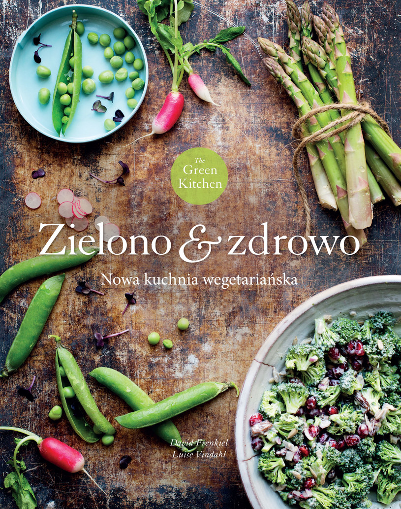 Okładka książki "The Green Kitchen. Zielono & zdrowo. Nowa kuchnia wegetariańska" /materiały prasowe