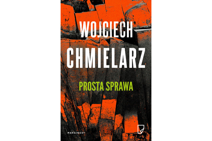 Okładka książki Wojciecha Chmielarza "Prosta sprawa" /materiały prasowe