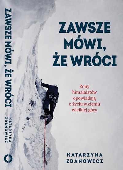 Okładka książki "Zawsze mówi, że wróci" /materiały prasowe
