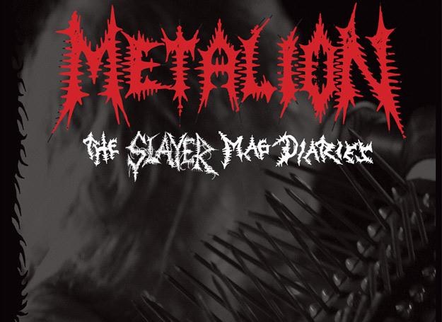 Okładka "Metalion: The Slayer Mag Diaries" /