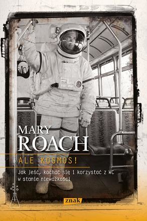 Okładka najnowszej książki M. Roach /.