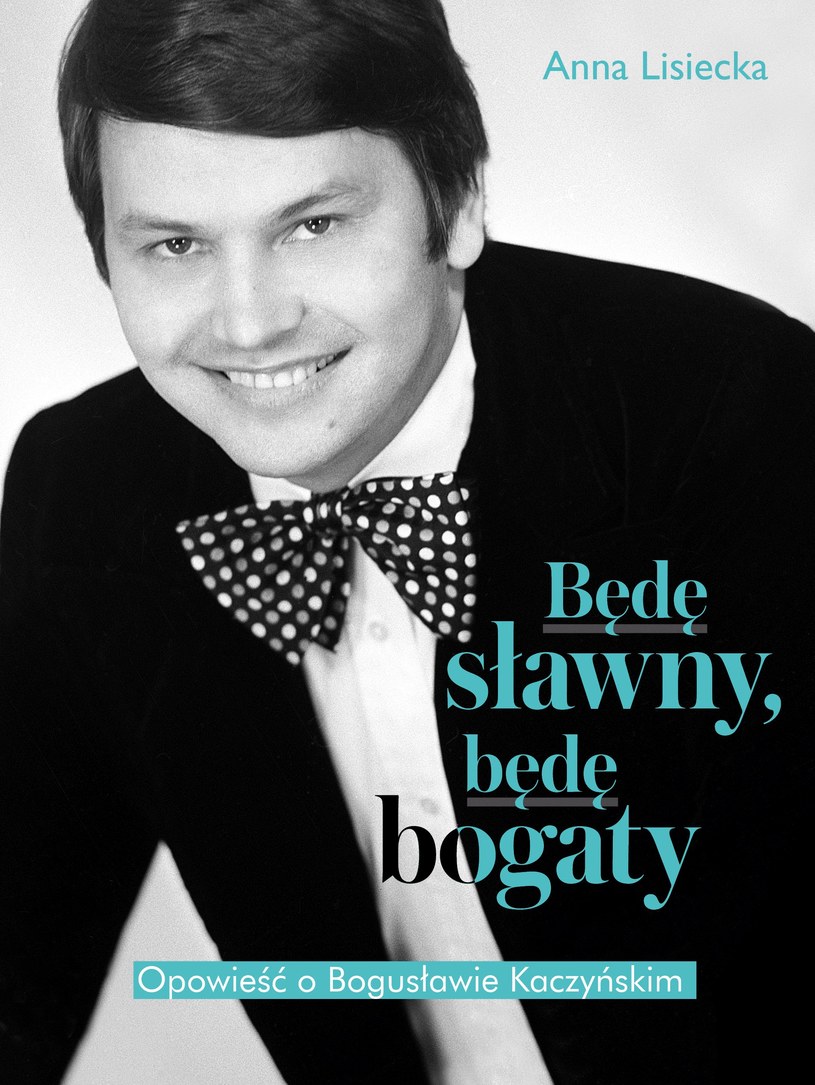 Okładka pierwszej biografii Bogusława Kaczyńskiego "Będę sławny, będę bogaty" /materiały prasowe