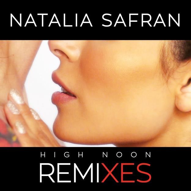 Okładka płyty "High Noon Remixes" Natalii Safran /