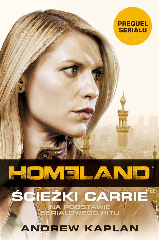 Okładka powieści "Homeland. Ścieżki Carrie" /materiały prasowe