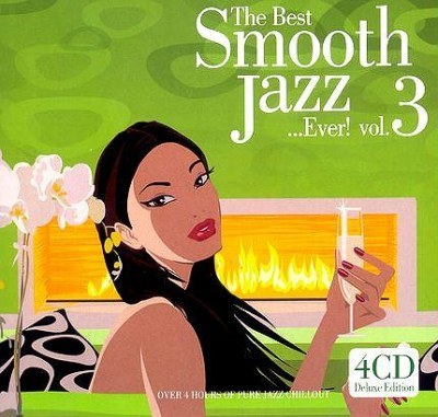 Okładka trzeciej części "The Best Smooth Jazz... Ever" /