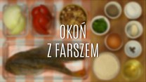 Okoń z farszem - genialny sposób na obiad