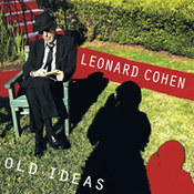 Leonard Cohen: -Old Ideas