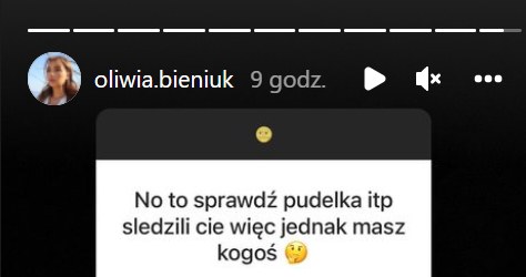 Oliwia Bieniuk: www.instagram.com/oliwia.bieniuk/ /Screen z InstaStory  /Instagram