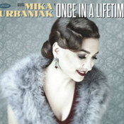Mika Urbaniak: -Once In A Lifetime