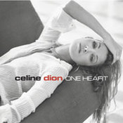 Celine Dion: -One Heart