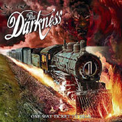 The Darkness: -One Way Ticket To Hell... And Back
