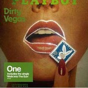 Dirty Vegas: -One