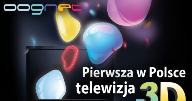 OOGNETU - czy telewizja 3D odniesie sukces? /HDTVmania.pl