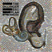 Dillinger Escape Plan: -Option Paralysis