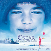 muzyka filmowa: -Oscar et la Dame Rose