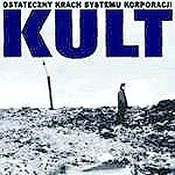 Kult: -Ostateczny Krach Systemu Korporacji