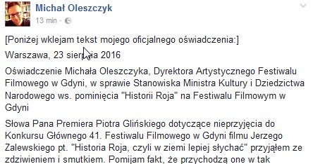 Oświadczenie Michała Oleszczyka, dyrektora artystycznego Festiwalu Filmowego w Gdyni, w sprawie stanowiska Ministra Kultury i Dziedzictwa Narodowego ws. pominięcia "Historii Roja" na Festiwalu Filmowym w Gdyni /Facebook