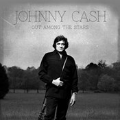 Johnny Cash: -Out Among The Stars