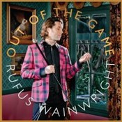Rufus Wainwright: -Out Of The Game