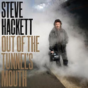 Steve Hackett: -Out Of Tunnel's Mouth