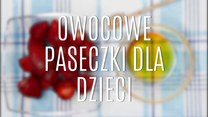 Owocowe paseczki dla dzieci