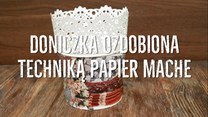 Ozdabianie doniczki techniką papier mache