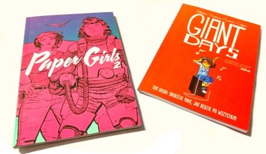 Paper Girls i Giant Days: Kontynuacje nie zawodzą!