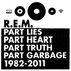Part Lies, Part Heart, Part Truth, Part Garbage, 1982 - 2011