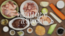 Pasztet z kaczki ze śliwkami – jak go zrobić?