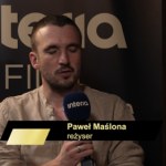 Paweł Maślona o filmie „Kos”: Jestem dumny z tej pracy