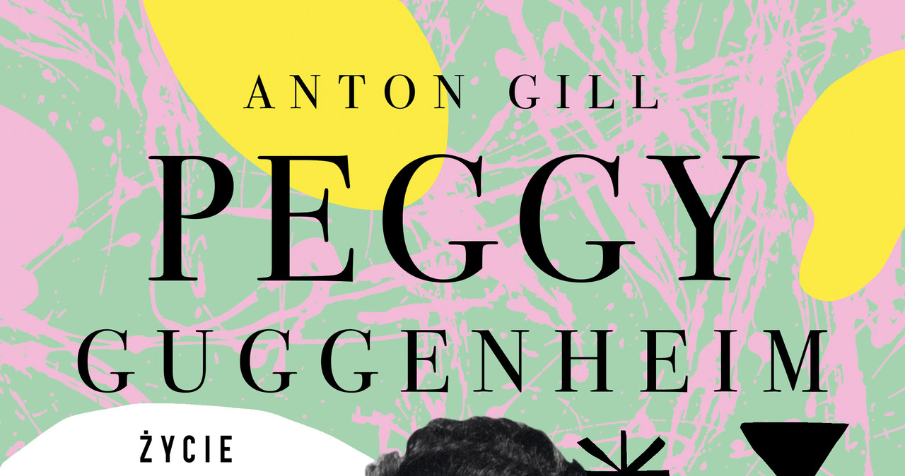 "Peggy Guggenheim. Życie uzależnione od sztuki" /Wydawnictwo Znak /materiały prasowe