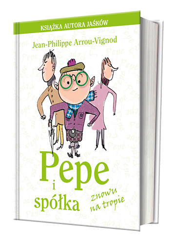 "Pepe i spółka znowu na tropie", Jean Arrou-Vignod. /materiały prasowe