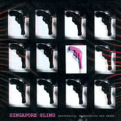 Singapore Sling: -Perversity, Desperation and Death
