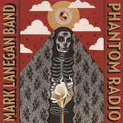 Mark Lanegan Band: -Phantom Radio