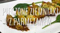 Pieczone ziemniaczki z parmezanem