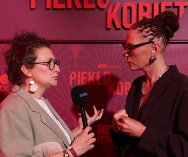 “Piekło kobiet”: Anna Maliszewska: Serial zarzewiem do dyskusji