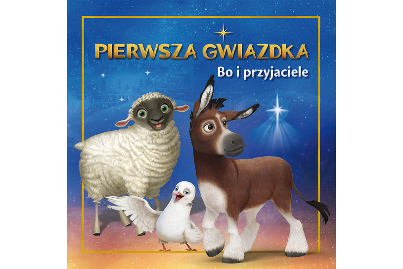 Pierwsza Gwiazdka. Bo i przyjaciele /Wydawnictwo WAM
