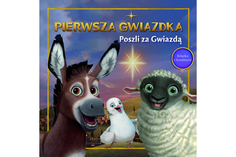 Pierwsza Gwiazdka. Poszli za Gwiazdą - z bombkami /Wydawnictwo WAM