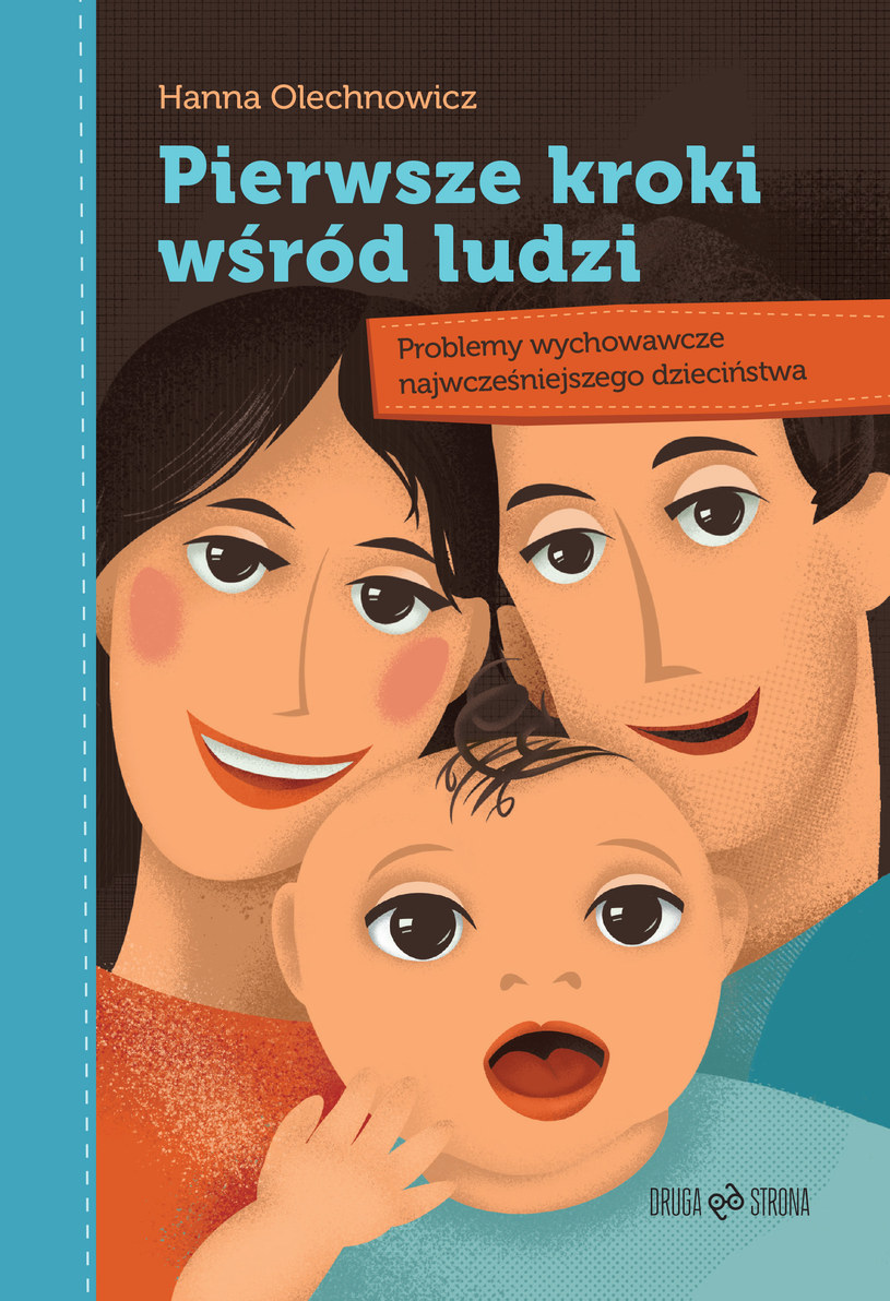 "Pierwsze kroki wśród ludzi" Hanna Olechnowicz /materiały prasowe