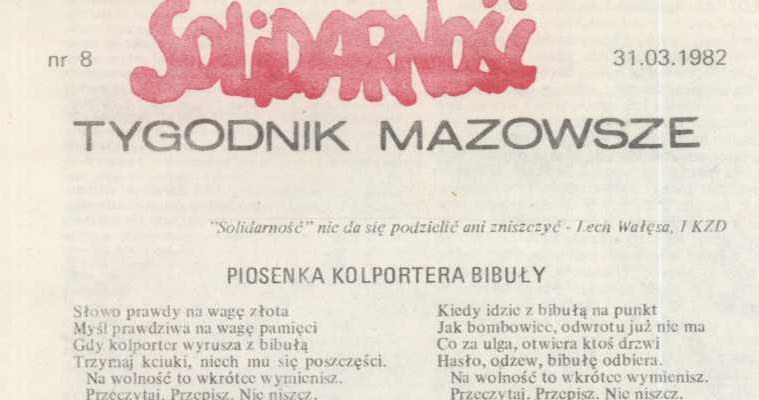 Piosenka kolportera bibuły, autor nieznany /„Tygodnik Mazowsze”, nr 8 (31 III) 1982 /