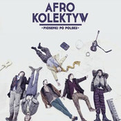 Afro Kolektyw: -Piosenki po polsku